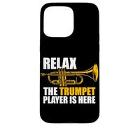 Relax The Trumpet Player is Here Trompette Players Trompette Coque pour iPhone 15 Pro Max