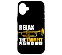 Relax The Trumpet Player is Here Trompette Players Trompette Coque pour iPhone 16 Plus