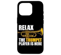Relax The Trumpet Player is Here Trompette Players Trompette Coque pour iPhone 16 Pro