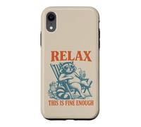 Relax This is Fine Enough Funny Raton Laveur Lover Humour Femme Coque pour iPhone XR