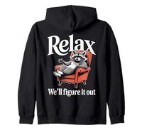 Relax We'll Figure It Out Chill Drôle de Raton Laveur Sweat à Capuche