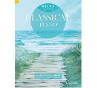 Relax With Classical Piano
