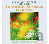 Relax With Nature 2 - Tranquil Summer Garden [Import]