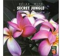 Relax With - Secret Jungle-Enhanced With Mu