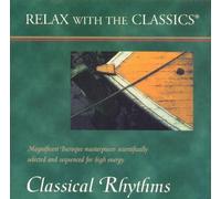 Relax With The Classics: Classical Rhythms