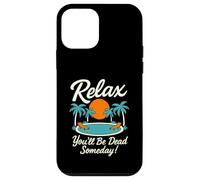 Relax You'll Be Dead Someday Pool Sunset Sarcastic Humour Coque pour iPhone 12 Mini