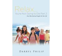 Relax. . . You're Not Going To Die Part 2