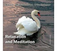 Relaxation and Meditation