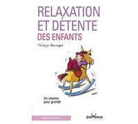 Relaxation et détente des enfants: un chemin pour grandir