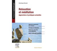 Relaxation et méditation Approches et pratiques actuelles - Dominique Servant - Elsevier Masson - broché - Essai