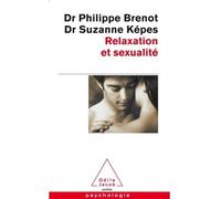 Relaxation et sexualité - Suzanne Képès - Odile Jacob - Poche - Guide