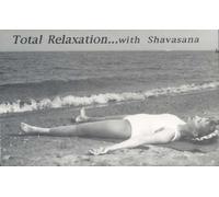 Relaxation Totale avec Shavasana