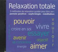Relaxation totale CD audio - John Mac - la compagnie du savoir - Texte lu (CD) - Textes lus CD