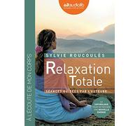 Relaxation totale (z) - Audio livre 1 CD audio