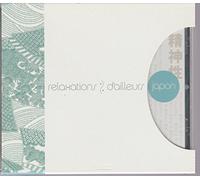 Relaxations D'ailleurs Japon [Import]