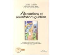 Relaxations et méditations guidées + CD - Joëlle Macrez-Maurel - Tredaniel La Maisnie - Livre CD - Guide CD