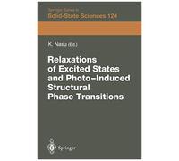 Relaxations Of Excited States And Photo-Induced Phase Transitions