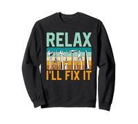 Relaxe Je Vais Arranger Ça Fixation Réparation M. Fix It Sweatshirt