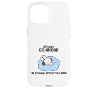 Relaxez-Vous, Allez-y, Je Vais écouter K-Pop Bunny Coque pour iPhone 15