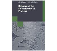 Relaxin And The Fine Structure Of Proteins