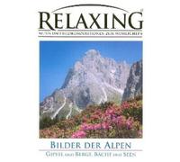 Relaxing-Bilder Der Alpen - Special Interest