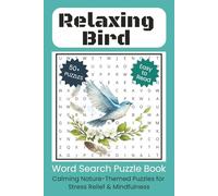 Relaxing Bird Word Search Puzzle Book: Calming Nature-Themed Puzzles for Stress Relief & Mindfulness, Brain Games, BIRDS OF PARADISE, Brain Busters, ... Word Search Book for Adults Including More