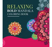 Relaxing Bold Mandala Coloring Book