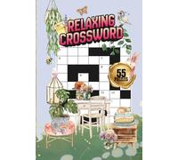 RELAXING CROSSWORD PUZZLE|55 PUZZLES, 6x9"| BEAUTIFUL FRONT& BACK COVER|LARGE PRINT| RELAX PUZZLE BOOK|: SOLUTIONS INCLUDED| PERFECT GIFT FOR STRESS ... BRAIN EXERCISES| EASY TO READ| STRESS RELIEF