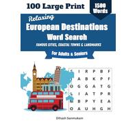 Relaxing European Destinations Word Search for Adults: 100 Large Print Puzzles Featuring Famous Cities, Coastal Towns & Cultural Landmarks