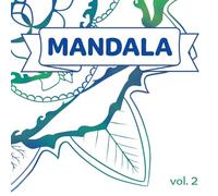 Relaxing Mandala Coloring Book Vol. 2: 50 Detailed Mandalas for Stress Relief, Relaxation and Mindful Coloring | Perfect for Markers, Gel Pens and Colored Pencils