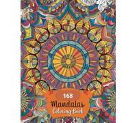 Relaxing Mandalas Coloring Book for Adults with 168 Pages of Art Therapy.: Stress relief through art therapy with 168 pages of mandalas.