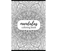 Relaxing Mandalas for Adults - 30 Coloring Designs | Anti-Stress Coloring Book: A Mindfulness Coloring Journey for Stress Relief and Inner Peace