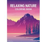 Relaxing Nature Coloring Book: National Parks