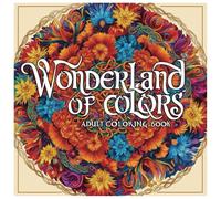 Relaxing Wonderland Adult Coloring Book: A relaxing stress free coloring book for adults for stress relief