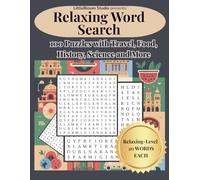 Relaxing Word Search: 100 Puzzles with Travel, Food, History, Science and More