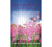 Relaxing Word Search Puzzle Book: Word Searches with Easy to Read Print about Relaxing, Peace, Mindfulness, and More | 6x9 inches 110 pages | 50+ Puzzles… Gift for Vacations, Holidays, and Free Times