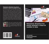 Relazione Dinamica Tra Prezzi Azionari E Tassi Di Cambio In Asia