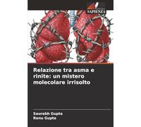 Relazione tra asma e rinite: un mistero molecolare irrisolto