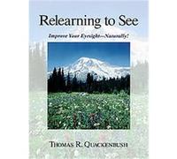 Relearning to See Thomas Quackenbush (Auteur)