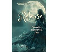 Release: Book Three of Pledge of the Bramble Code