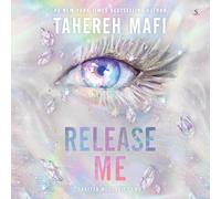 Release Me (Shatter Me: Series Two)
