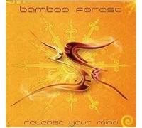 Bamboo Forest - Release Your Mind [Import]