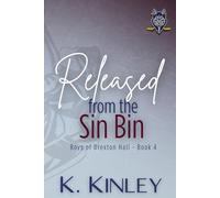 Released from the Sin Bin: (Boys of Drexton Hall - Book 4)