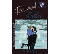 Released From The Sin Bin: (Boys Of Drexton Hall- Book 4)