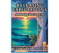 Releasing Expectations: Awakening Your Inner Joy