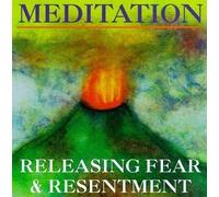 Releasing Fear & Resentment by John Daniels (1997-01-21)