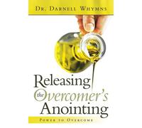 Releasing The Overcomer's Anointing
