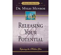 Releasing Your Potential: Exposing the Hidden You