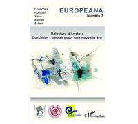 Relecture d'Aristoste Durkheim : penser une nouvelle ère - Collectif - L'harmattan - broché - Revue