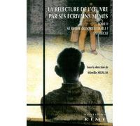 Relecture de l'Œuvre par ses Écrivains Memes T. 2